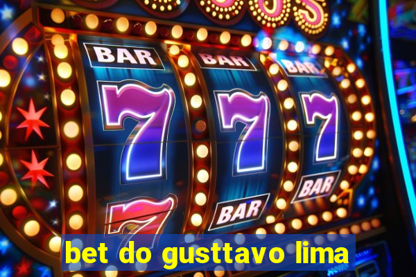 bet do gusttavo lima